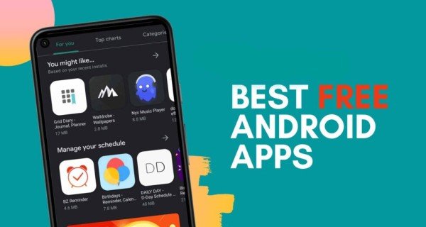 15 Best Free Android Apps Available Right Now