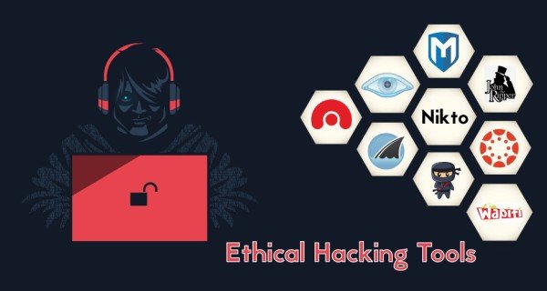 Top Ethical Hacking Tools