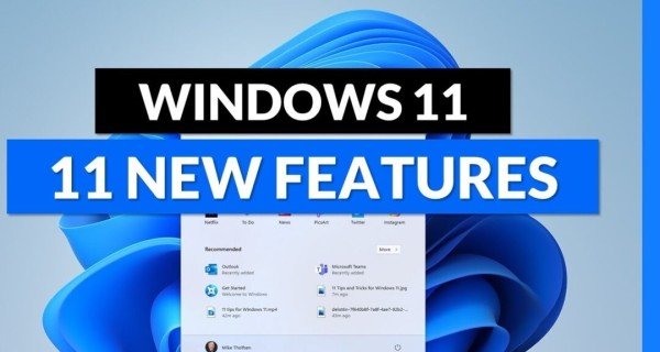 Windows 11 New Features